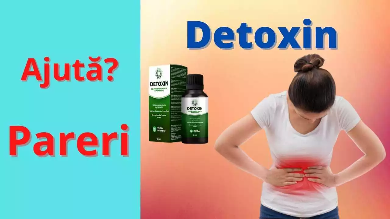 Detoxin – produsul perfect pentru detoxifiere disponibil la o farmacie din Botoșani