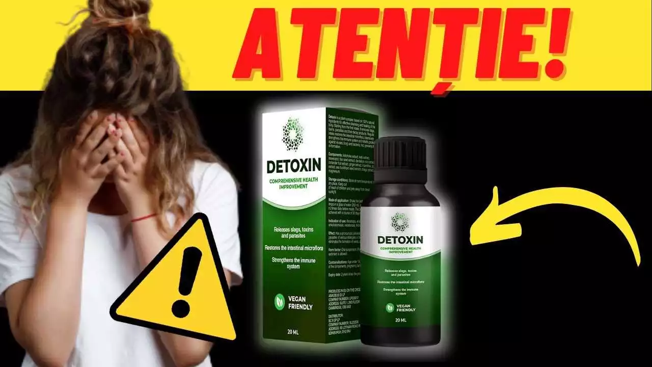 Detoxin: Ce Este Și Cum Poate Ajuta Organismul