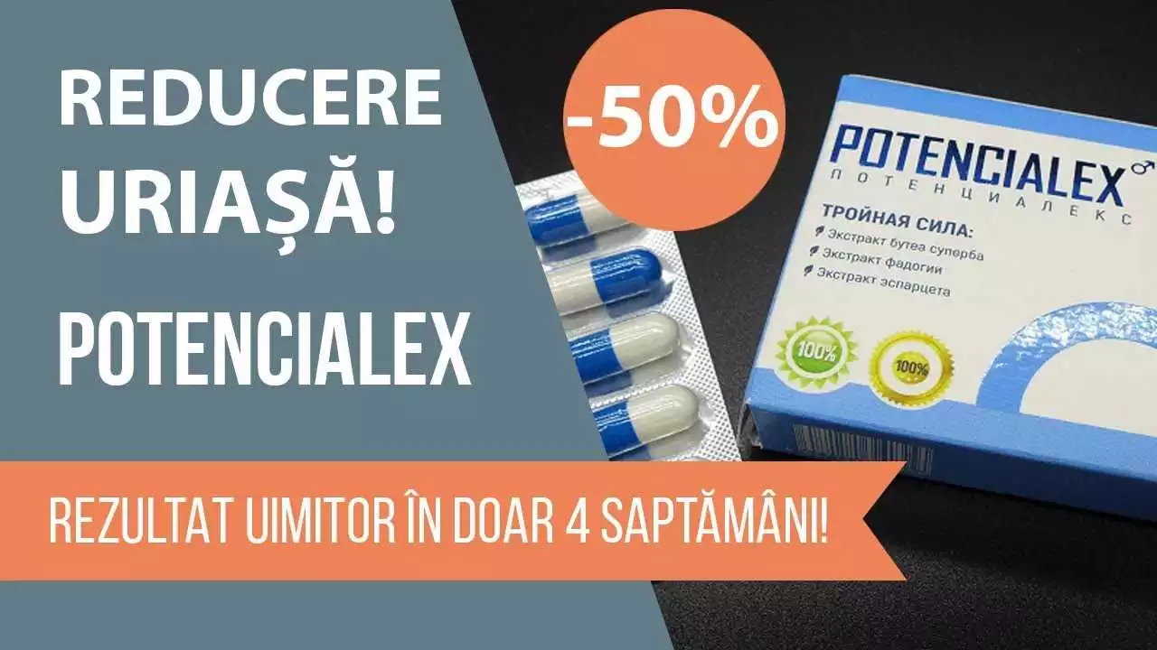 Potencialex într-o farmacie din Botoșani: informații și prețuri
